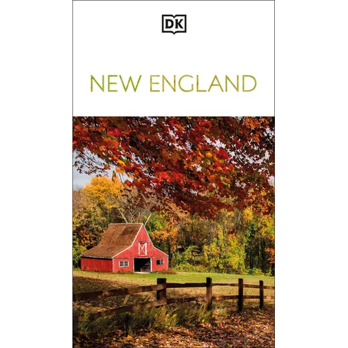 DK New England: Must-See Sights. Culture & History. Detailed Maps & Tours. Covers Boston, Cape Cod, Newport, & More - Paperback