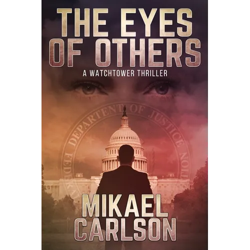 The Eyes of Others: A Watchtower Thriller - Paperback
