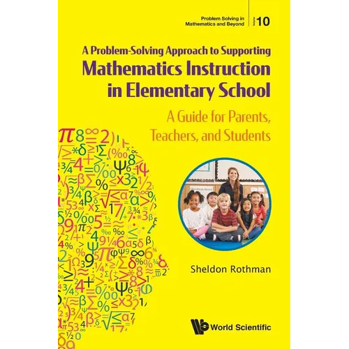 Problem-Solving Approach Support Math Instruct Element Sch: A: A Guide for Parents - Paperback