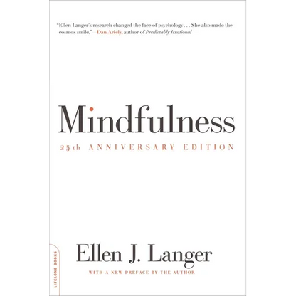 Mindfulness (25th Anniversary Edition) - Paperback