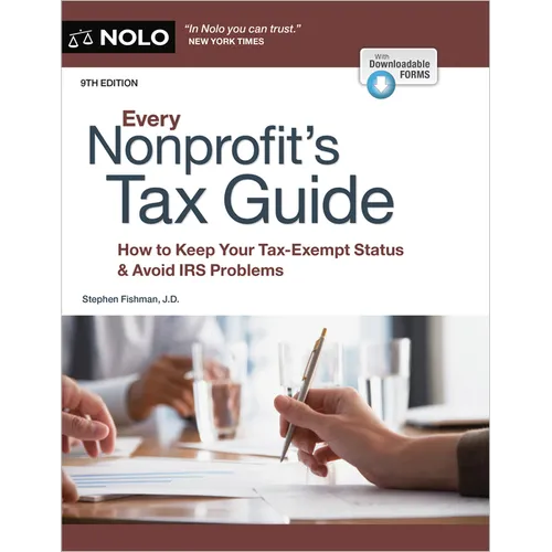 Every Nonprofit's Tax Guide: How to Keep Your Tax-Exempt Status & Avoid IRS Problems - Paperback