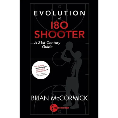 Evolution of 180 Shooter: A 21st Century Guide - Paperback