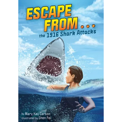 Escape from . . . the 1916 Shark Attacks - Hardcover