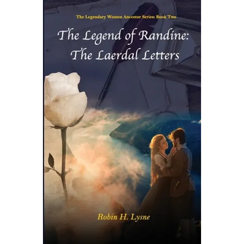 The Legend of Randine: The Laerdal Letters - Paperback