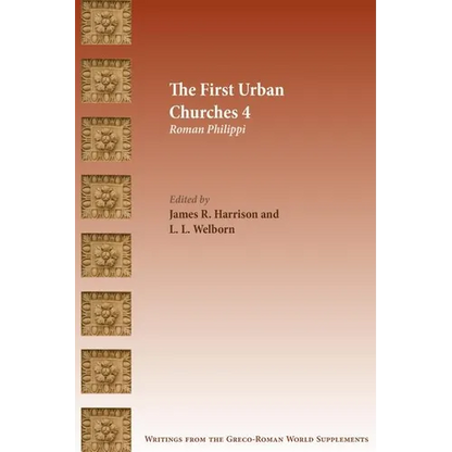 The First Urban Churches 4: Roman Philippi - Paperback