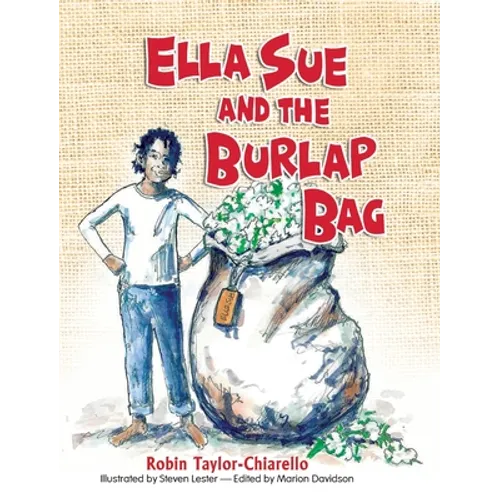 Ella Sue and the Burlap Bag - Hardcover