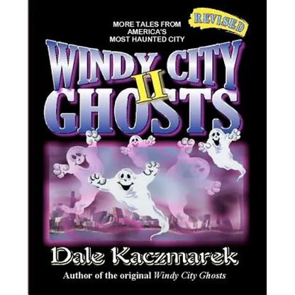 Windy City Ghosts II - Paperback