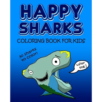 Happy Sharks Coloring Book For Kids - Paperback