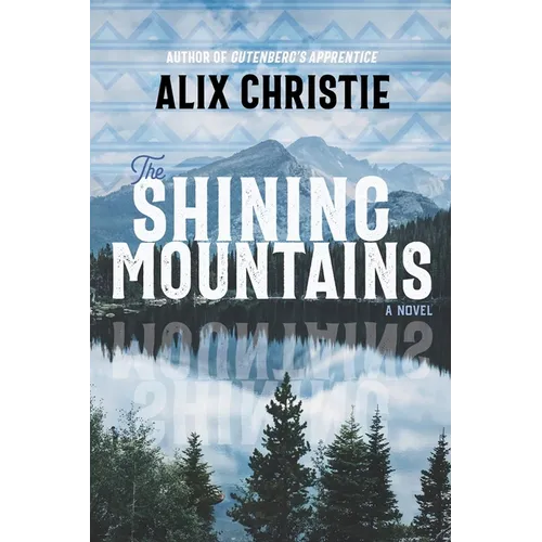 The Shining Mountains - Paperback