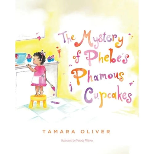 The Mystery of Phebe's Phamous Cupcakes - Paperback