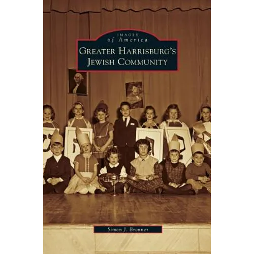 Greater Harrisburg's Jewish Community - Hardcover