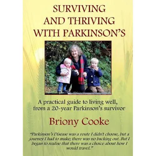 Surviving And Thriving With Parkinson's - Paperback