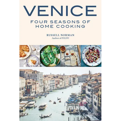 Venice: Four Seasons of Home Cooking - Hardcover