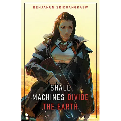 Shall Machines Divide the Earth - Paperback