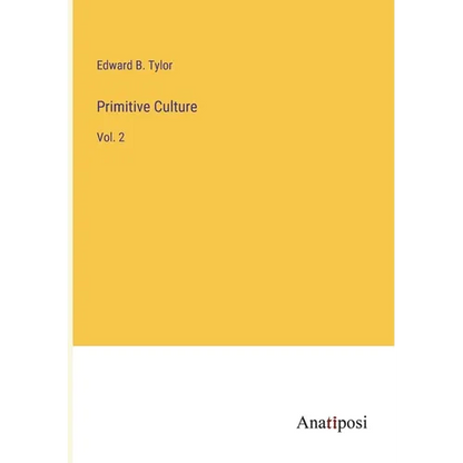 Primitive Culture: Vol. 2 - Paperback