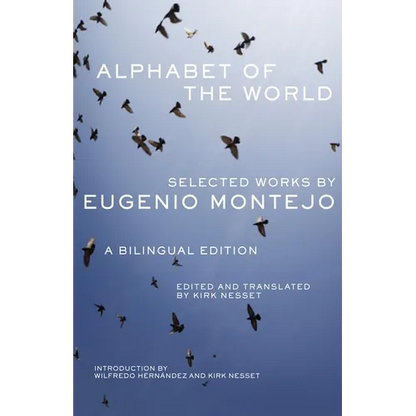 Alphabet of the World: Selected Works by Eugenio Montejo - Paperback