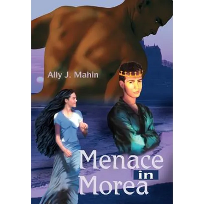 Menace in Morea - Hardcover