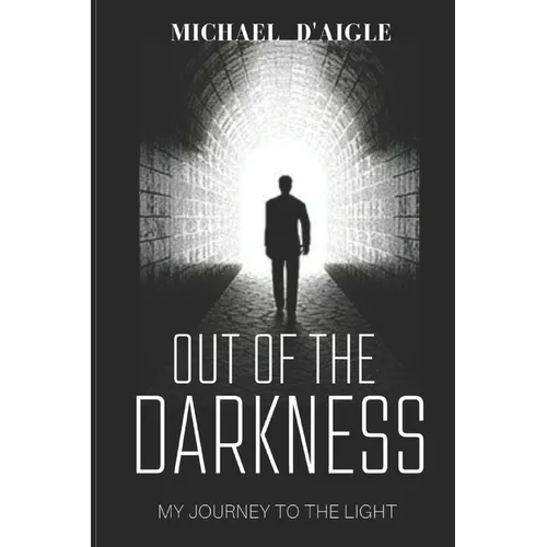 Out of the Darkness: My Escape From Sin - Paperback