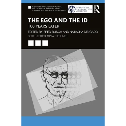 The Ego and the Id: 100 Years Later - Paperback