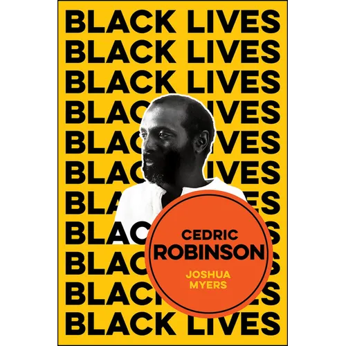 Cedric Robinson: The Time of the Black Radical Tradition - Paperback