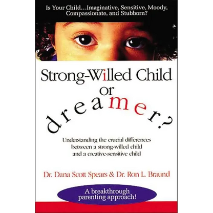 The Strong-Willed Child or Dreamer? - Paperback