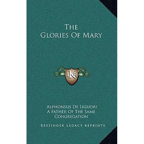 The Glories Of Mary - Hardcover