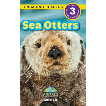 Sea Otters: Animals That Make a Difference! (Engaging Readers, Level 3) - Hardcover