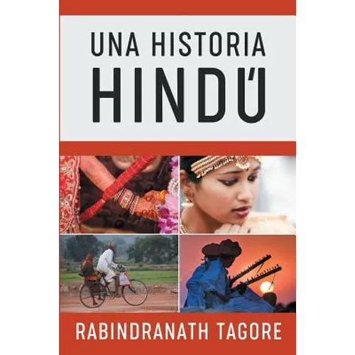 Una Historia Hindú: Novela Histórica de la Antigua India - Paperback