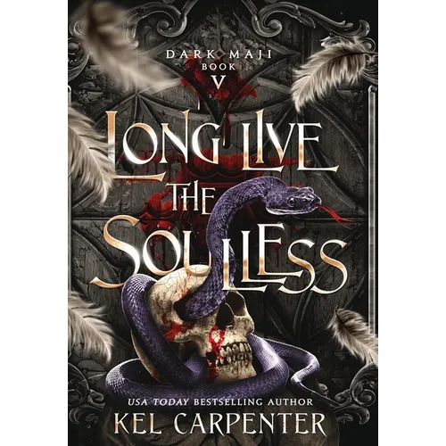 Long Live the Soulless - Hardcover