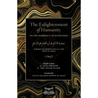 The Enlightenment of Humanity: On the Supremacy of Knowledge - Paperback