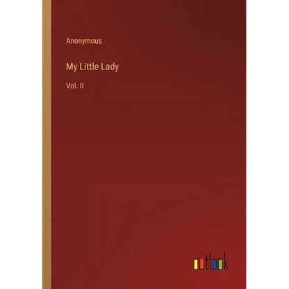 My Little Lady: Vol. II - Paperback