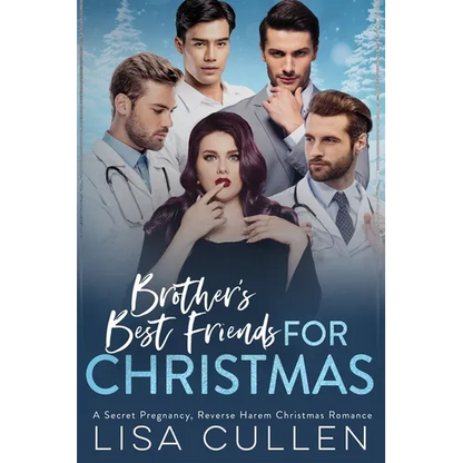 Brother's Best Friends for Christmas: A Secret Pregnancy, Reverse Harem, Christmas Romance - Paperback