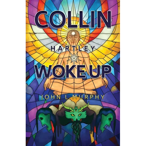 Collin Hartley Woke Up - Paperback