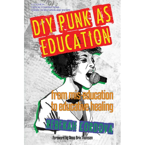 DIY Punk as Education: From Mis-Education to Educative Healing - Paperback