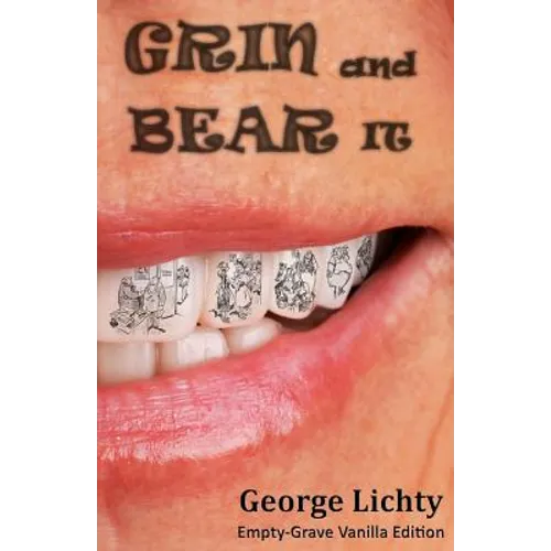 GRIN and BEAR IT: Empty Grave Vanilla Edition - Paperback