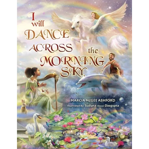 I Will Dance Across the Morning Sky - Paperback
