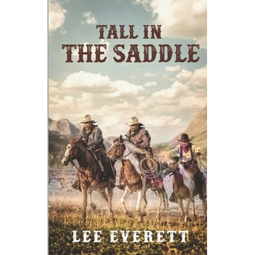 Tall In The Saddle - Paperback