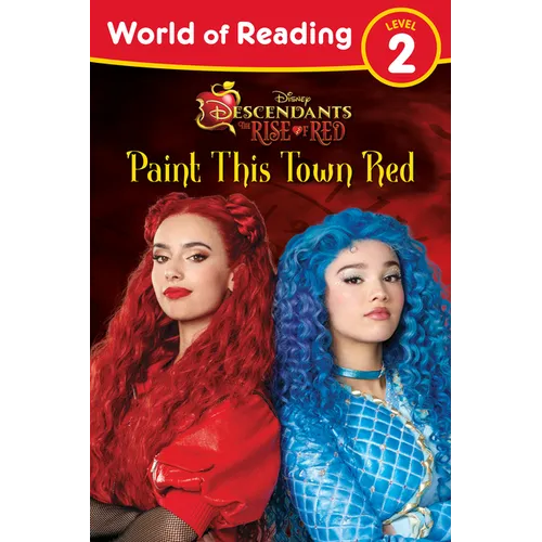 World of Reading: Descendants the Rise of Red: Paint This Town Red - Paperback