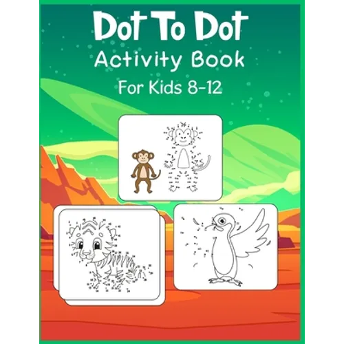 Dot to Dot Activity Book For Kids 8-12: Connect the dot Puzzles for Learning - Paperback