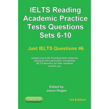 IELTS Reading. Academic Practice Tests Questions Sets 6-10. Sample mock IELTS preparation materials based on the real exams: Created by IELTS teachers - Paperback