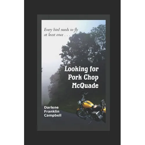 Looking for Pork Chop McQuade - Paperback