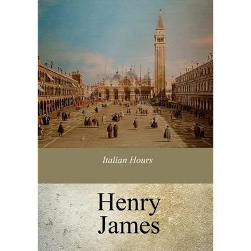 Italian Hours - Paperback