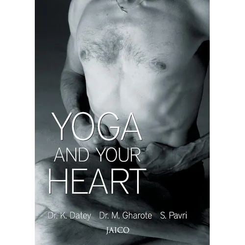 Yoga And Your Heart - Paperback