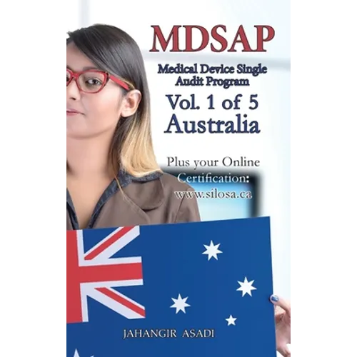 MDSAP Vol.1 of 5 Australia: ISO 13485:2016 for All Employees and Employers - Hardcover
