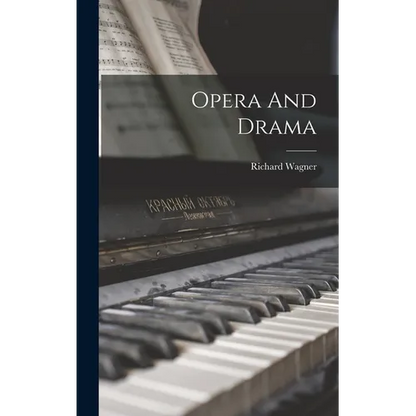 Opera And Drama - Hardcover