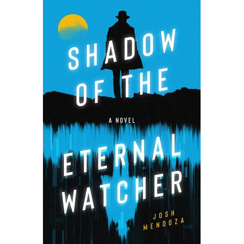 Shadow of the Eternal Watcher - Paperback
