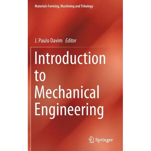 Introduction to Mechanical Engineering - Hardcover