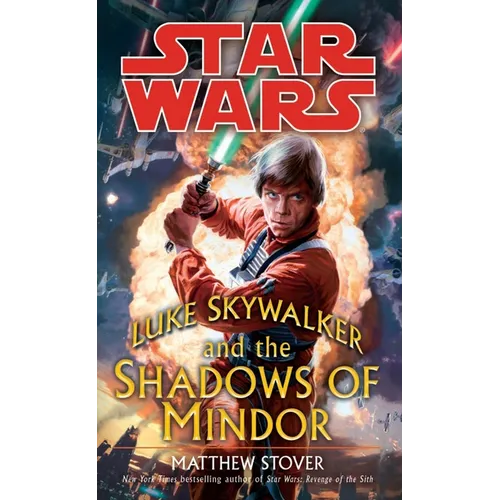 Luke Skywalker and the Shadows of Mindor: Star Wars Legends - Mass Market Paperbound