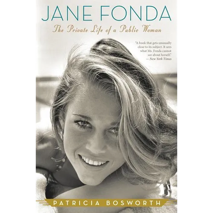 Jane Fonda: The Private Life of a Public Woman - Paperback