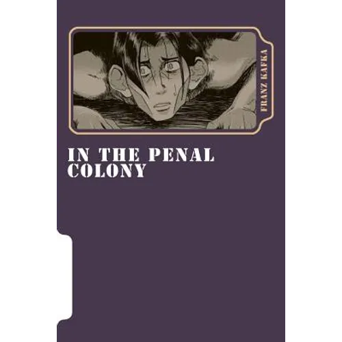 In the Penal Colony - Paperback
